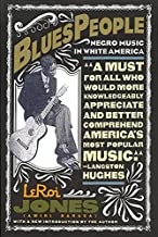Blues people: Negro music in white America by Amiri Baraka
